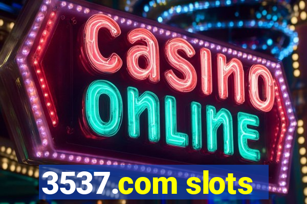 3537.com slots